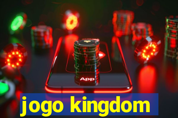 jogo kingdom